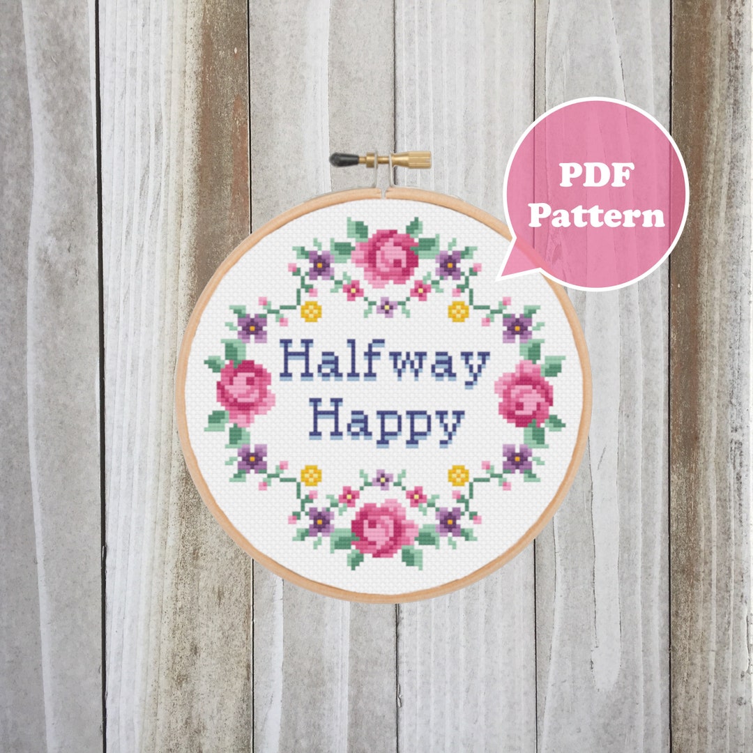 Happy Stitching Pattern Happy Cross Stitch Pattern - Floral Cross Stitch Pattern - Modern Cross ...