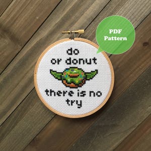 Do or Donut There is No Try - Funny Cross Stitch Pattern - Donut Cross Stitch Pattern- Space Cross Stitch - Modern Cross Stitch
