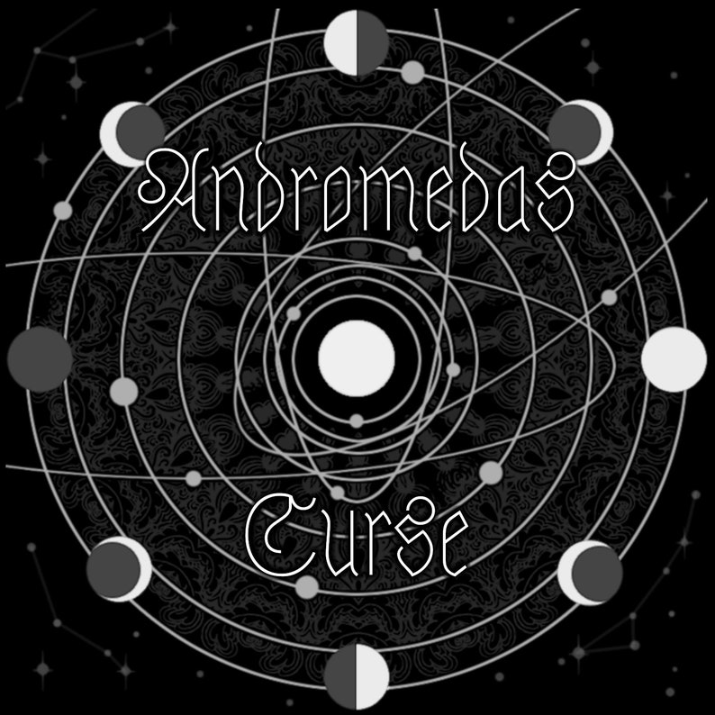 May include: Black and white graphic design with the text "Andromeda's Curse" in a stylized font. The design features a circular pattern of concentric circles and lines, resembling a solar system or galaxy.