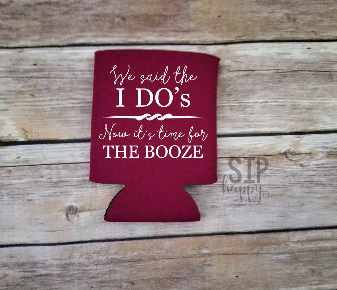 We Said The I Do's Now It's Time For The Booze Funny | Etsy