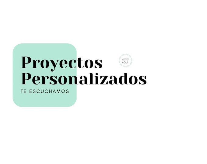 CUSTOM PROJECTS