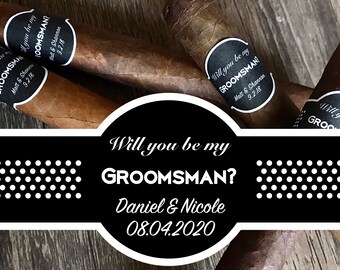 Will You Be my Best Man & Groomsman? | Customized Cigar Labels for Groomsmen Gifts and Groomsmen Proposal