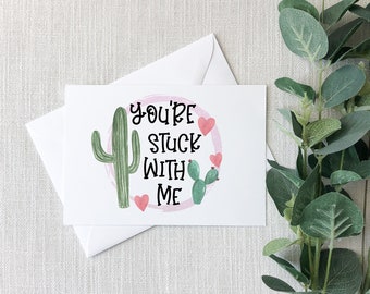 Valentine/'s Love Card Wedding Gift Potted Plant Cute Cactus Best Friend Galentines Anniversary New Home Card I/'m stuck on you
