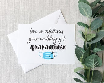 Love So Infectious Your Wedding Got Quarantined | Funny Wedding Card
