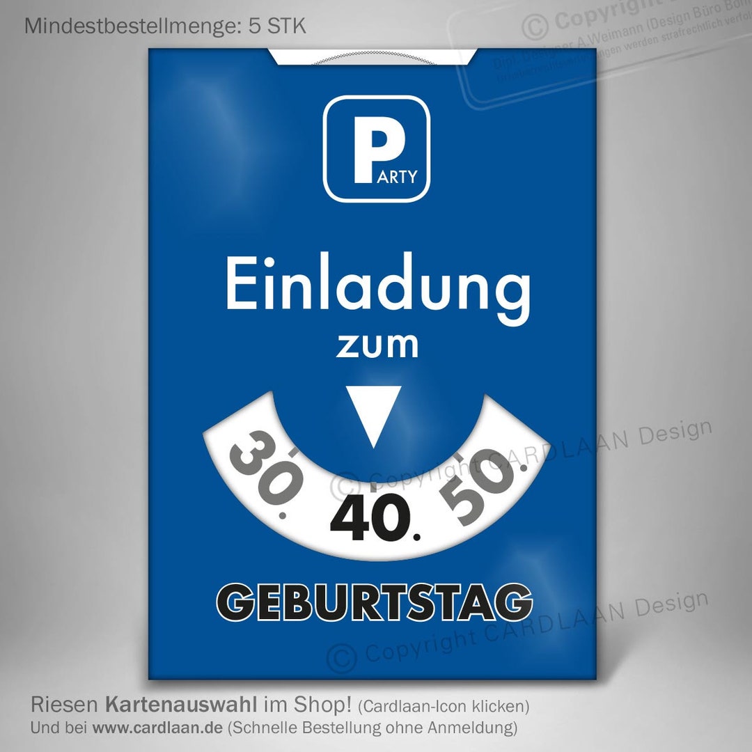Einladungen 40. Geburtstag I Parkscheibe 40 I 40. Karten I Einladung