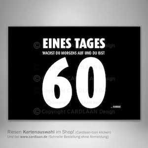 Einladungen 60. Geburtstag  I  Eines Tages 60  I  Einladung lustig 60  I  Kreative Einladung Idee  I  Mann 60.  I  Frau 60.  I  Black White