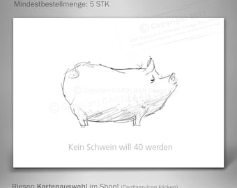 Invitation for a 40th birthday | Piggy 40th birthday | Saying for an invitation to a 40th birthday | Funny invitation with a piggy | Animal invitation | Messy!