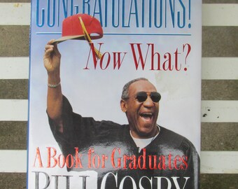 Bill Cosby - Glückwunsch! Was nun? Ein Buch für Graduierte