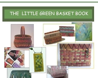 Little Green Basket Book Volume #2-weaving with paper