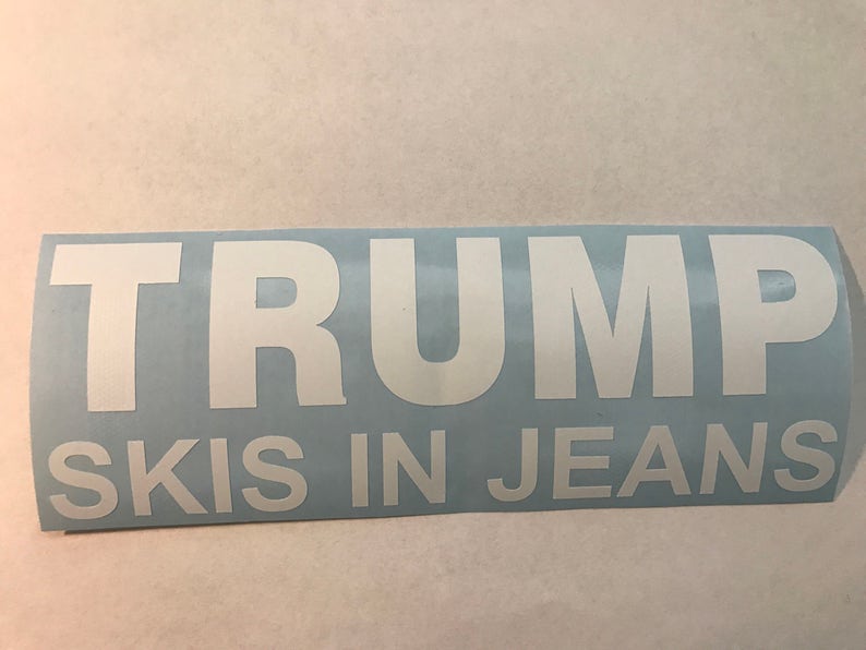 Trump Skis in Jeans Sticker