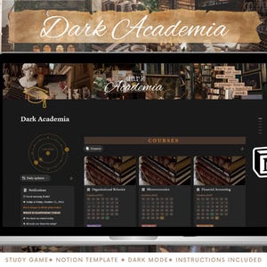 May include: A laptop screen showcases a "Dark Academia" Notion template. The dark theme features course listings, a calendar, and daily updates. The background includes a library and vintage elements. Text on the screen reads "Dark Academia".