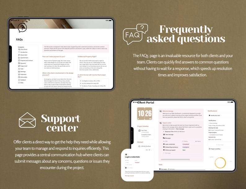 May include: A screenshot of a tablet displaying a website with a support center and frequently asked questions (FAQs) section. The FAQs section is described as an invaluable resource for both clients and the team, providing quick answers to common questions.