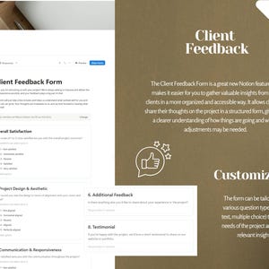 May include: A screenshot of a Notion page with a client feedback form. The form includes questions about overall satisfaction, project design, communication, and additional feedback. The text "Client Feedback" is displayed in a large font at the top of the page.