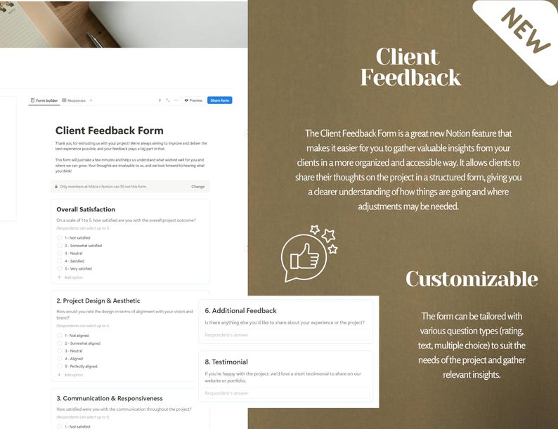 May include: A screenshot of a Notion page with a client feedback form. The form includes questions about overall satisfaction, project design, communication, and additional feedback. The text "Client Feedback" is displayed in a large font at the top of the page.