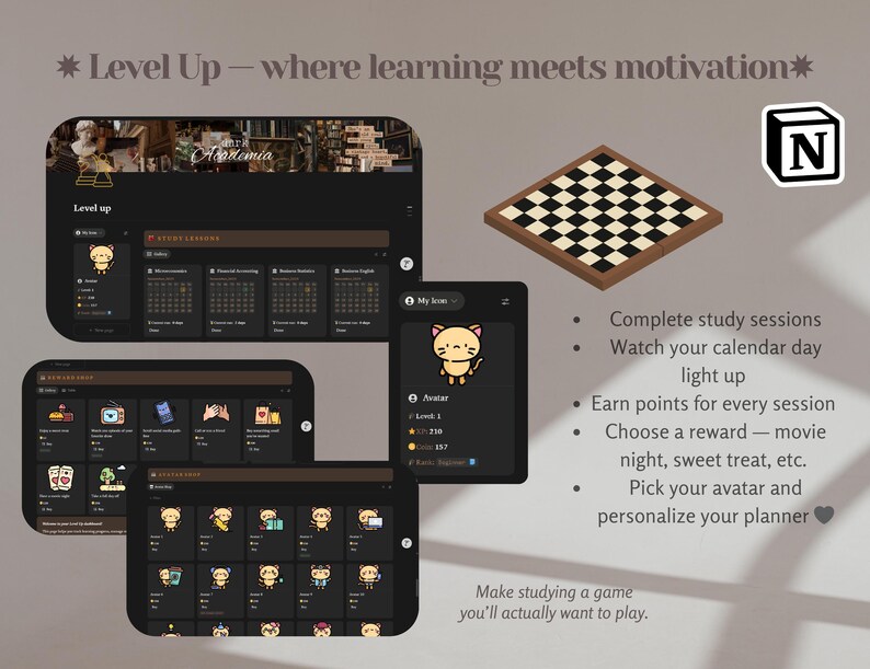 May include: An image showcasing a digital planner interface with a dark theme. The interface includes calendars, icons, and a cartoon avatar. A chessboard and the text "Level Up" are also visible. The text says "Make studying a game you'll actually want to play."