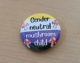 Gender Neutral Mushroom Child Nonbinary Pride Pinback Button - 1 Inch