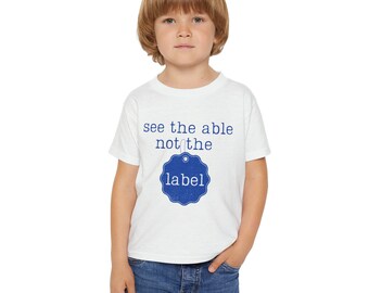 See the Able not the Label | Heavy Cotton™ Toddler T-shirt