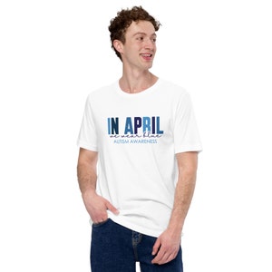 In April We Wear Blue | Unisex t-shirt