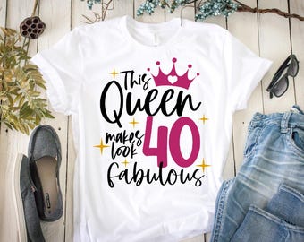 40 e fabulosa, Aniversário de 40 anos, Camiseta de aniversário feminina, Camiseta de aniversário, Aniversariante, Presente de aniversário, Rainha do aniversário