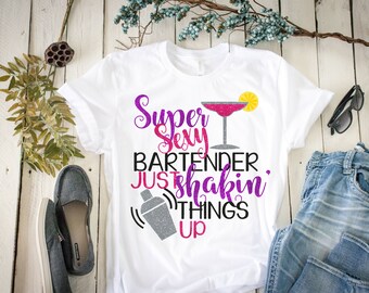 Super sexy bartender, Bartender Shirt, gift for bartender, bartenders tshirt, drinking shirt, party shirt