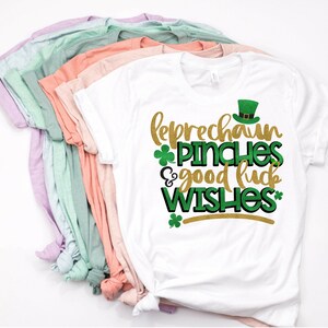 St Patricks Day Shirt: Leprechaun Pinches & Good Luck Wishes