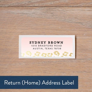 May include: A pink and white return address label with a gold leopard print design. The label reads "SYDNEY BROWN, 1010 BRADFORD ROAD, AUSTIN, TEXAS 78738".