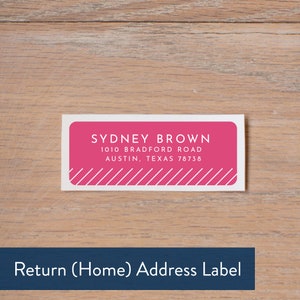 May include: A pink and white return address label with the text "SYDNEY BROWN, 1010 BRADFORD ROAD, AUSTIN, TEXAS 78738" and a striped pattern.