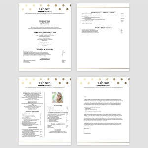 May include: A four-page resume with a gold polka dot pattern. The resume includes sections for education, personal information, awards and honors, activities, community involvement, work experience, leadership, and hobbies. The resume is for Ashton Harper Bradley.