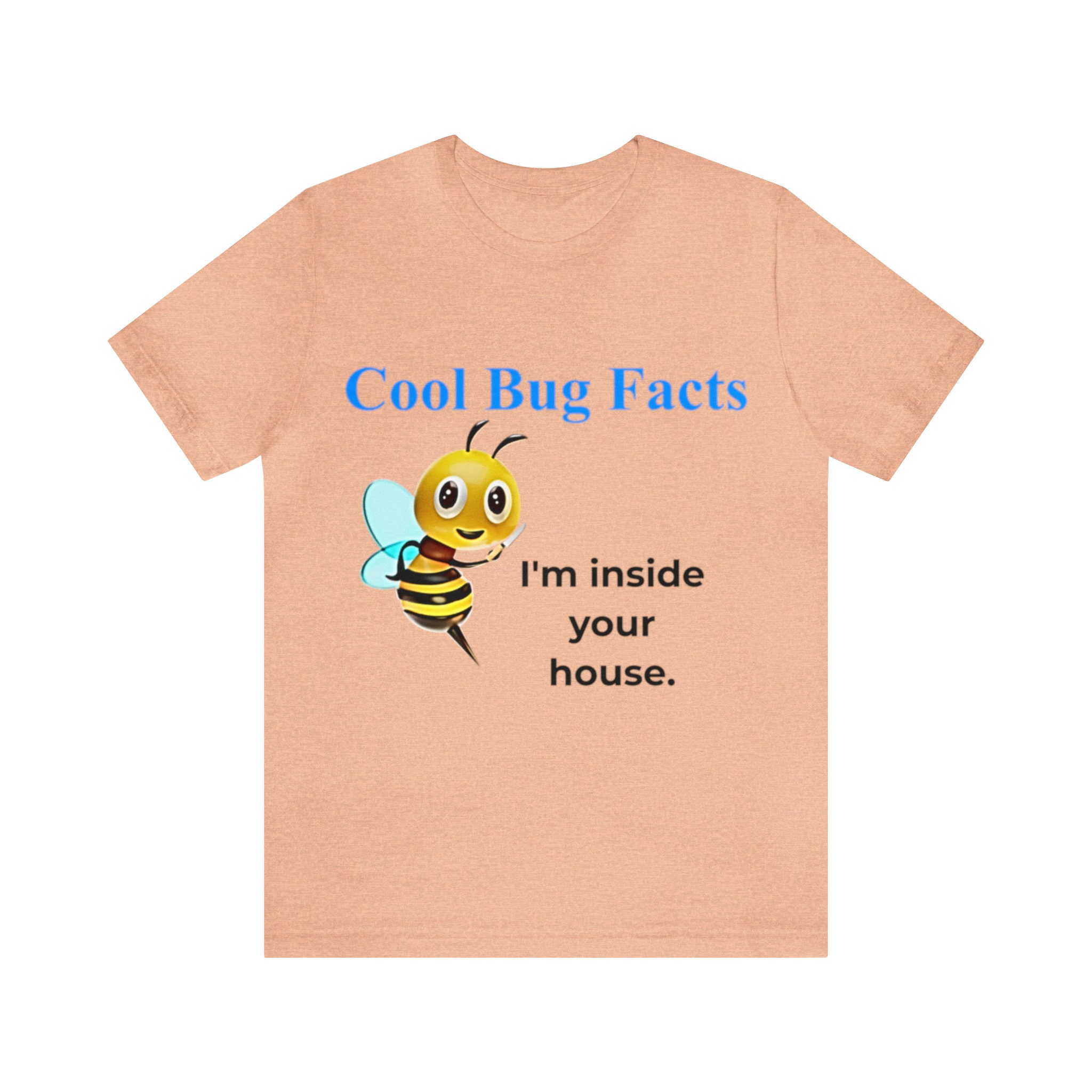 OrdeliaDesigns Cool Bug Facts I'm Inside Your House - Funny Shirt, Meme Shirt, Bee Tee, Weird Tshirt, Graphic Tees, Trending, Bee T Shirt, Bug, Bee Meme OrdeliaDesigns Cool Bug Facts I'm Inside Your House - Funny Shirt, Meme Shirt, Bee Tee, Weird Tshirt, Graphic Tees, Trending, Bee T Shirt, Bug, Bee Meme