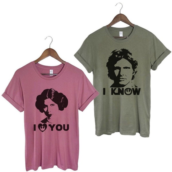 I love you I know Shirts, Couples Shirts, Gifts for Him, Gifts For Her, His and Hers, Luke and Leia, Couples Tees