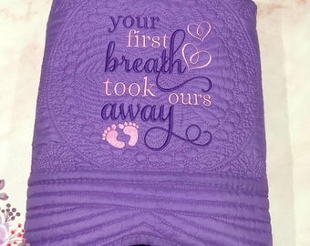 Custom Baby Keepsake Blanket, Heirloom Baby Blanket, Your First Breath Took Ours Away Blanket, Baby Shower Gift, Newborn Gift