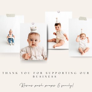 May include: A collection of four photographs of babies, each wearing a party hat or crown. One baby's crown reads "Half way to one." The images are pinned to a cream background. The text at the bottom reads "THANK YOU FOR SUPPORTING OUR BUSINESS".