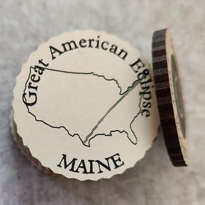 Wood Coin 2024 Souvenir I WAS MOONED on all. Funny Solar Eclipse Token Wood Coin Texas to Maine A state or B USA Path of 12 states image 3