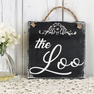 The Loo sign, French bathroom door sign, Farmhouse wood signs, Toilet funny decor