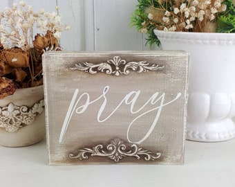 Pray sign, Mini farmhouse decor, Prayer wood sign, Bible verse gift, Christian home decor, customized plaque