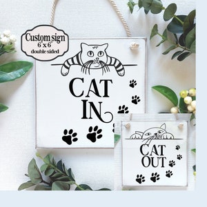 Cat in or Cat out wood sign, Custom double sided door sign, Cat lower gift