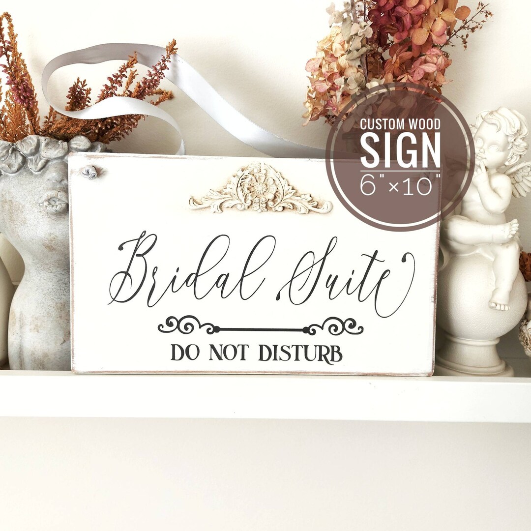Bridal Suite Sign, Custom Wedding Sign, Do Not Disturb, Just Married