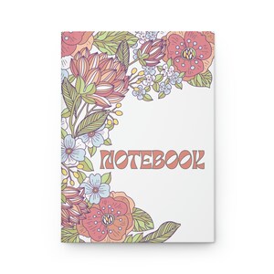 Lined | Notes | Floral | Notebook l Hardcover Journal | Lined Notebook | Floral Journal | Groovy | Free Shipping