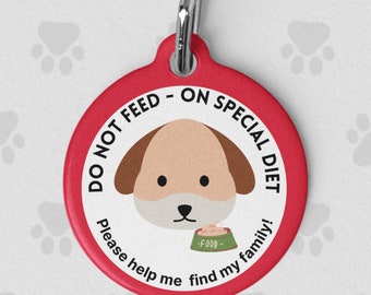 Do Not Feed On Special Diet Medical Pet Id Tag for dogs and cats, Funny dog Tags, Personalized Pet Tag, Dog name Tag, Engraved dog tag