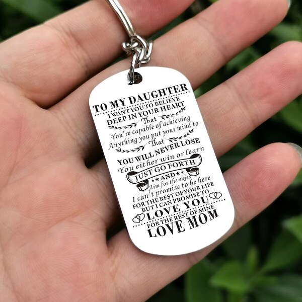 To My Daughter You Will Never Lose Love Mom Dog Tags Keychain Anniversary Birthday Graduation Military Gift Special Gift