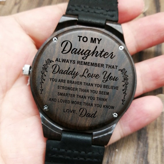 To My Daughter You Are Smarter Love Dad Engraved Wooden Watch for