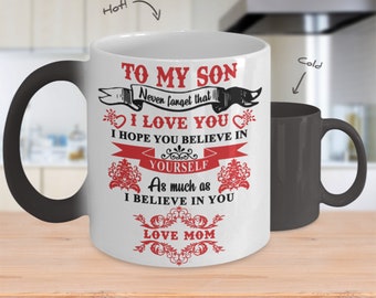 To My Son Never Forget That Love Mom Color Changing Coffee Mug-Birthday & Graduation Gift-Free Shipping - 11 OZ