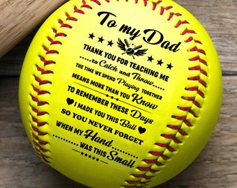 To My Dad Thank you For Teaching Me Engraved Softball Ball Gift for Your Daughter Anniversary Birthday Wedding Graduation Gift to Fan Quote