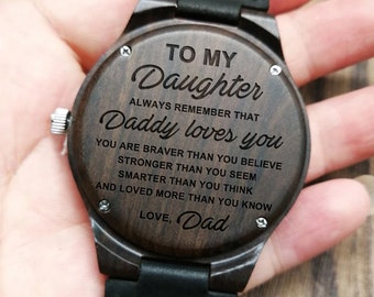 To My Daughter Daddy Loves You Love Dad Engraved Wooden Watch for Daughter Anniversary Birthday Gift