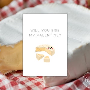 Mignonne carte Will You Brie My Valentine - Téléchargements numériques - Cartes de voeux imprimables - Carte de la Saint-Valentin en téléchargement immédiat - Carte de voeux
