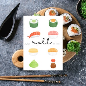 Cute Just Roll With It Sushi Card - Digital Downloads - Printable Greeting Cards - Instant Download Birthday Card - Sushi Pun Greeting Card