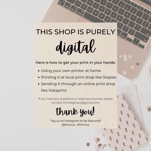 May include: A digital shop announcement with a laptop and a pink background. The text reads "This shop is purely digital." and provides instructions on how to get a print. The text also includes the shop's email address and social media handles.