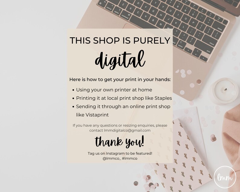 May include: A digital shop announcement with a laptop and a pink background. The text reads "This shop is purely digital." and provides instructions on how to get a print. The text also includes the shop's email address and social media handles.