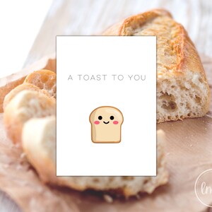 Süß A Toast To You Karte - Digitale Downloads - Druckbare Grußkarten - Sofortiger Download Glückwunschkarte - Toast Pun Grußkarte