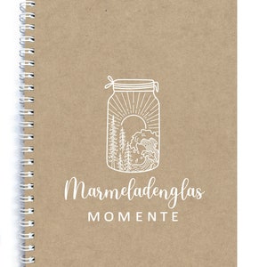 Reisetagebuch Journaling-Buch MARMELADENGLAS MOMENTE Braun Natur Kraftpapier Achtsamkeitstagebuch DankbarkeitsTagebuch Notizen Hochzeit Boho Bild 1